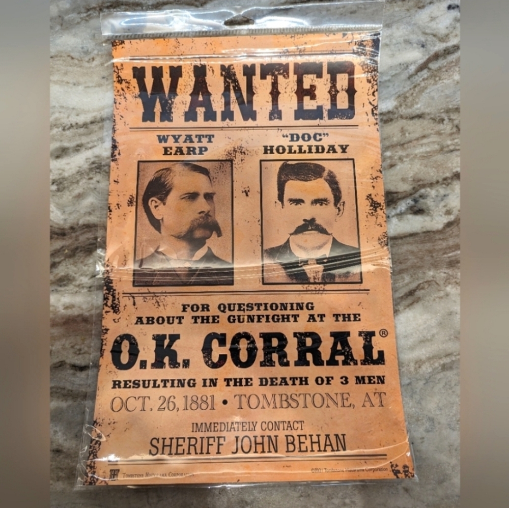 NEW O.K. Corral Tombstone Doc Holliday Wyatt Earp Wanted Poster 11 X 17 SEALED